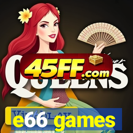 e66 games